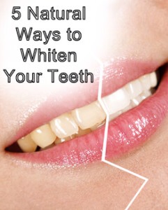 Natural ways to whiten teeth at home Natural ways to whiten teeth at home